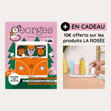 ☀️ Abo GEORGES de l'été + 10€ OFFERTS sur les produits LA ROSÉE